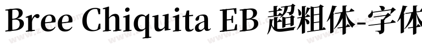 Bree Chiquita EB 超粗体字体转换